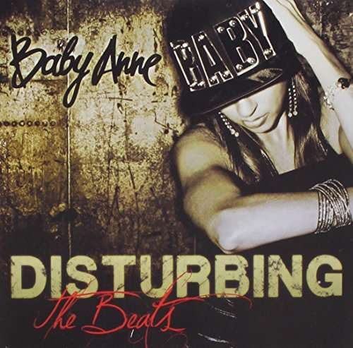 Disturbing the Beats - Baby Anne - Música - Zone Records - 0881771000754 - 1 de julho de 2014