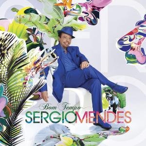 Cover for Sergio Mendes · Bom Tempo (CD) (2019)