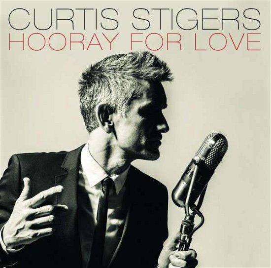 Cover for Curtis Stigers · Hooray for Love (CD) (2014)