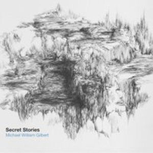 Cover for Michael William Gilbert · Secret Stories (CD) (2014)