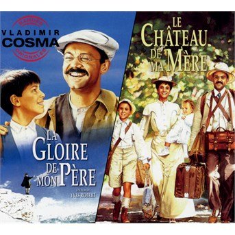 La Gloire De Mon Pere - Vladimir Cosma - Musikk - LARGHETTO MUSIC - 3341348158754 - 18. september 2015