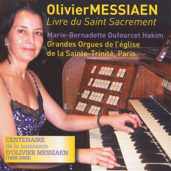 Cover for O. Messiaen · Livre Du Saint Sacrement (CD) (2009)