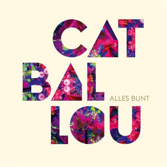 Cover for Cat Ballou · Alles Bunt (CD Digipak) (CD) (2021)