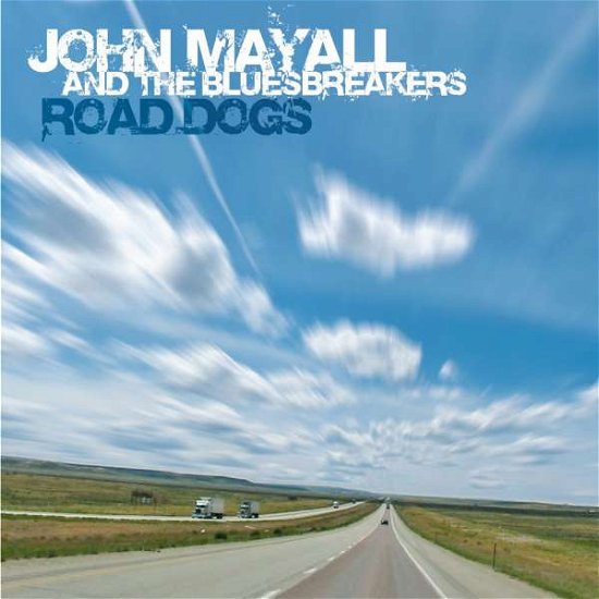 Cover for John Mayall &amp; the Bluesbreakers · Road Dogs (LP) [Limited Numbered edition] (2019)