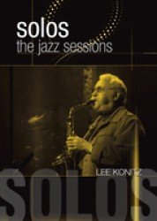 Cover for Lee Konitz · Solos the Jazz Sessions (MDVD) [Japan Import edition] (2010)