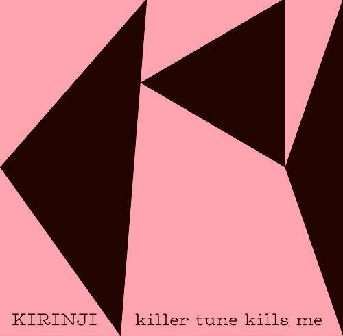 Cover for Kirinji · Killer Tune Kills Me (CD) (2005)