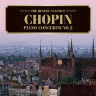 Cover for (Classical Compilations) · Chopin: Piano Concerto No.2 (CD) [Japan Import edition] (2007)