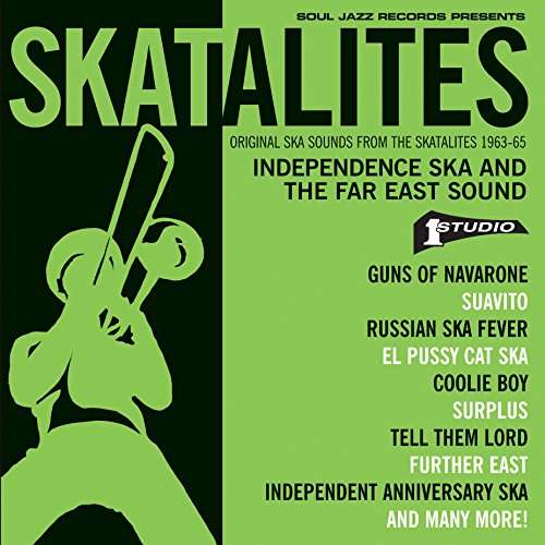 Cover for The Skatalites · Independence Ska And The Far East Sound (CD) (2017)