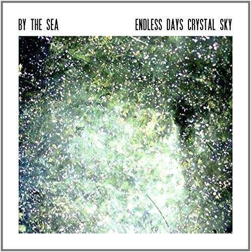 Cover for By the Sea · Endless Days Crystal Sky (CD) (2014)