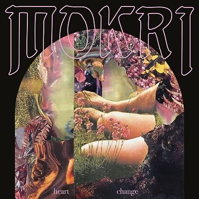 Mokri · Heart Change (LP) (2022)