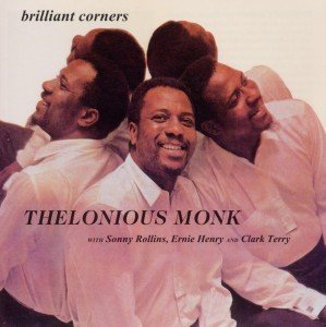 Brilliant Corners - Thelonious Monk - Musikk - POLL WINNERS - 8436028694754 - 22. desember 2011