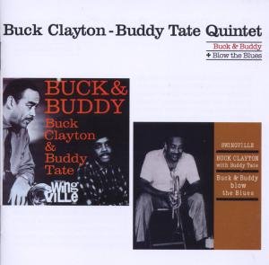 Cover for Buddy Tate · Buck &amp; Buddy / Buck &amp; Buddy Blow the Blues (CD) (2017)