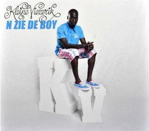 Cover for Kleine Viezerik · Kleine Viezerik - N Zie De Boy (CD) (2010)