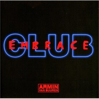 Club Embrace - Armin Van Buuren - Musik - ARMADA - 8718522108754 - 28. oktober 2016