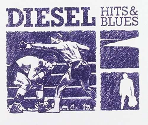 Cover for Diesel · Hits &amp; Blues (CD) (2009)