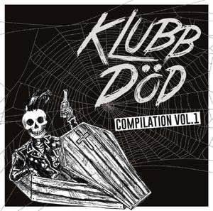 Cover for Klubb Dod Compilation 1 / Vari · Klubb Dod (Compilation 1) (CD) (2015)