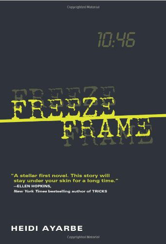 Cover for Heidi Ayarbe · Freeze Frame (Pocketbok) [Reprint edition] (2010)