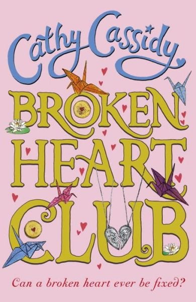 Cover for Cathy Cassidy · Broken Heart Club (Paperback Bog) (2017)