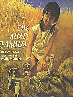 Cover for Betsy James · The the Mud Family (Hardcover Book) (1994)