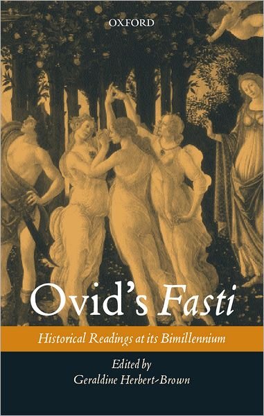 Cover for Geral Herbert-brown · Ovid's Fasti: Historical Readings at its Bimillennium (Innbunden bok) (2002)