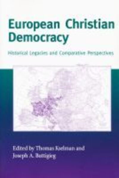 Cover for European Christian Democracy: Historical Legacies and Comparative Perspectives - Critical Problems in History (Hardcover Book) (2003)