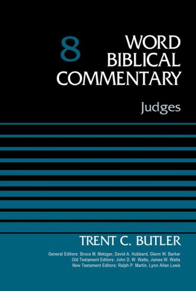 Cover for Trent C. Butler · Judges, Volume 8 - Word Biblical Commentary (Hardcover Book) (2014)