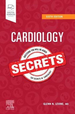 Cover for Levine, Glenn N. (Professor&lt;br&gt;Medicine-Cardiology&lt;br&gt;Baylor College of Medicine&lt;br&gt;Houston, TX, US) · Cardiology Secrets - Secrets (Taschenbuch) (2022)