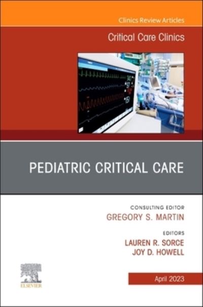 Cover for Pediatric Critical Care, An Issue of Critical Care Clinics - The Clinics: Internal Medicine (Hardcover Book) (2023)