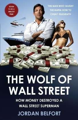 Cover for Jordan Belfort · The Wolf of Wall Street (Pocketbok) (2008)