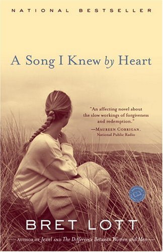 A Song I Knew By Heart: A Novel - Bret Lott - Bücher - Ballantine Books - 9780345437754 - 31. Mai 2005