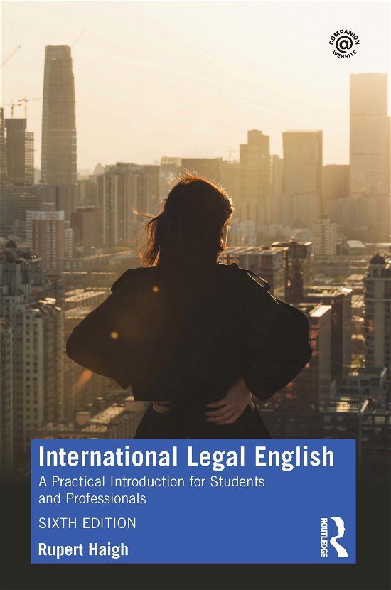 Cover for Haigh, Rupert (Forum Legal, Finland) · International Legal English: A Practical Introduction for Students and Professionals (Paperback Book) (2020)