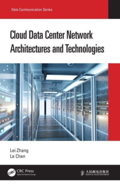 Cover for Lei Zhang · Cloud Data Center Network Architectures and Technologies - Data Communication Series (Taschenbuch) (2023)