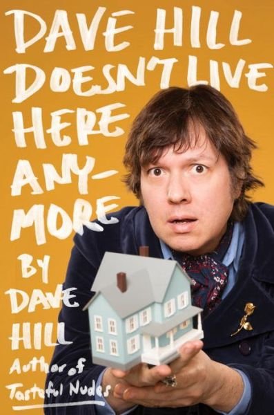 Cover for Dave Hill · Dave Hill doesn't live here anymore (Bog) (2016)