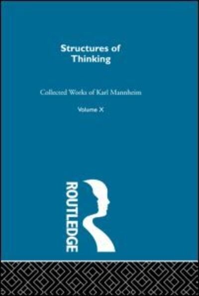 Cover for Karl Mannheim · Structures Of Thinking     V10 (Innbunden bok) (1982)
