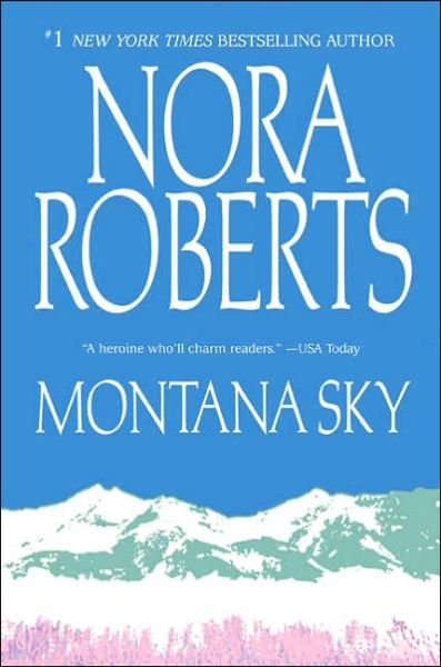Cover for Nora Roberts · Montana Sky (Taschenbuch) [Reprint edition] (2006)