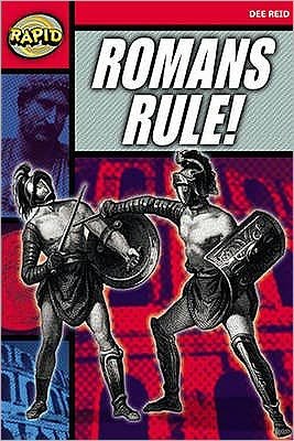 Cover for Dee Reid · Rapid Reading: Romans Rule! (Stage 5 Level 5A) - Rapid (Paperback Book) (2007)