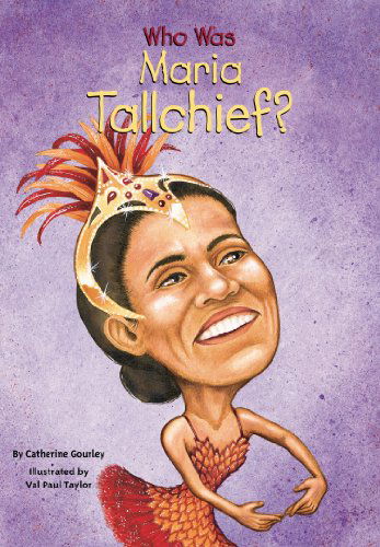 Cover for Catherine Gourley · Who Was Maria Tallchief? - Who Was? (Paperback Book) (2002)