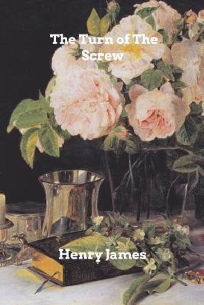 Cover for Henry James · The Turn of The Screw (Taschenbuch) (2019)