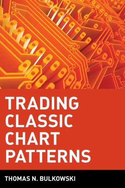 Cover for Thomas N. Bulkowski · Trading Classic Chart Patterns - Wiley Trading (Hardcover Book) (2002)