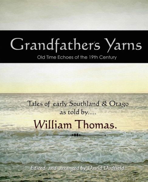 Cover for William Thomas · Grandfather's Yarns (Paperback Bog) (2011)