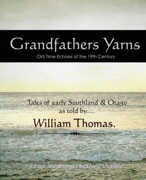 Cover for William Thomas · Grandfather's Yarns (Taschenbuch) (2011)