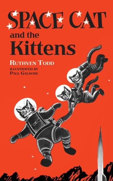 Cover for Ruthven Todd · Space Cat and the Kittens (Hardcover bog) (2018)
