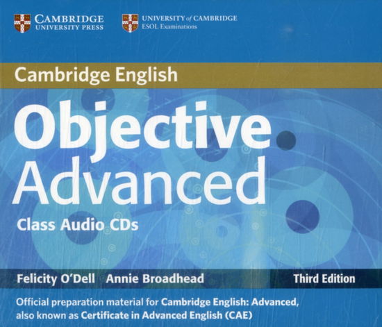 Objective Advanced Class Audio CDs (2) - Objective - Felicity O'Dell - Ljudbok - Cambridge University Press - 9780521181754 - 9 februari 2012