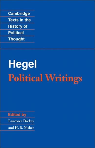 Hegel: Political Writings - Cambridge Texts in the History of Political Thought - Georg Wilhelm Fredrich Hegel - Kirjat - Cambridge University Press - 9780521459754 - torstai 5. elokuuta 1999
