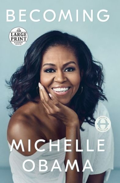 Cover for Michelle Obama · Becoming (Paperback Book) [Large type / large print edition] (2018)