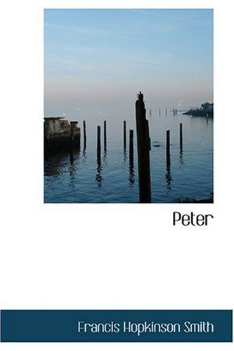 Cover for Francis Hopkinson Smith · Peter (Hardcover Book) (2008)