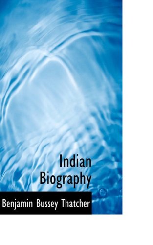 Cover for Benjamin Bussey Thatcher · Indian Biography (Paperback Book) (2008)