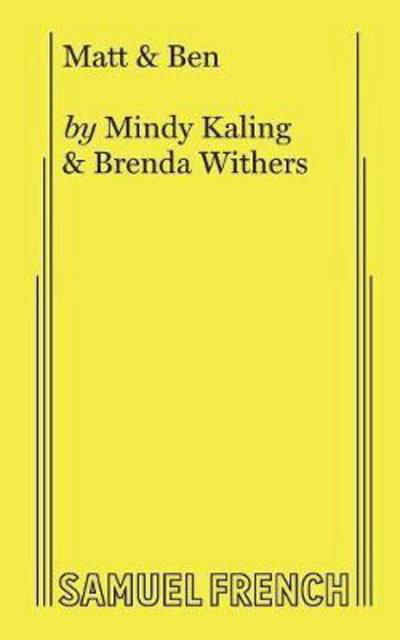 Matt & Ben - Mindy Kaling - Böcker - Samuel French Ltd - 9780573632754 - 31 december 2007