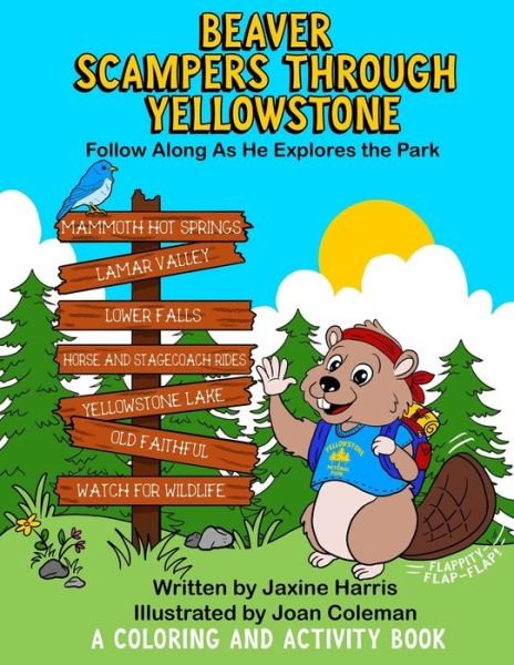 Cover for Jaxine Harris · Beaver Scampers Through Yellowstone (Paperback Book) (2020)
