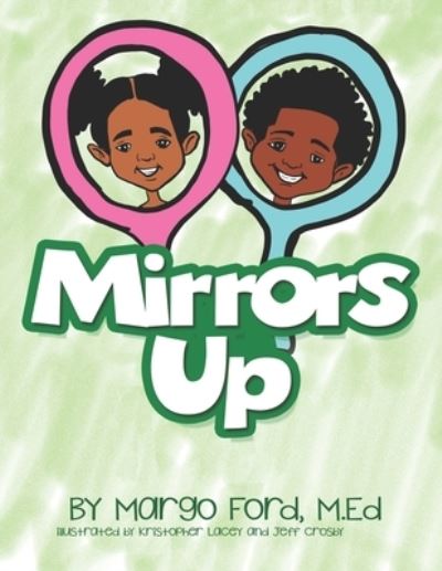 Cover for M Ed Margo Ford · Mirrors Up (Paperback Book) (2021)